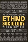 Ethnosociology - DUGIN,  Alexander - 9781912975006