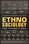 Ethnosociology - DUGIN,  Alexander - 9781912975013