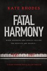 Fatal Harmony - RHODES,  Kate - 9781912986149