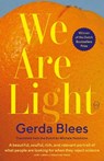 We Are Light - Gerda Blees - 9781912987511
