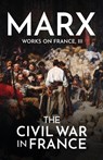 The Civil War in France - Karl Marx - 9781913026219