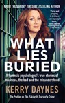 What Lies Buried - Kerry Daynes - 9781913068578