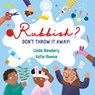 Rubbish? - Linda Newbery - 9781913074197