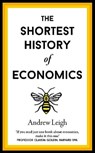 The Shortest History of Economics - Andrew Leigh - 9781913083496
