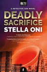 Deadly Sacrifice - Stella Oni - 9781913090241