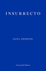 Insurrecto - Gina Apostol - 9781913097035