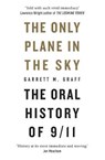 The Only Plane in the Sky - Garrett M. Graff - 9781913183073