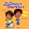 My Cousin Has Tourettes - Alex Winstanley - 9781913230470