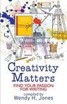 Creativity Matters - JONES,  Wendy ; Wilson, Janet ; Rowland, Fay - 9781913372033