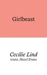 Girlbeast - Cecilie Lind - 9781913513771
