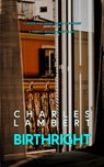 Birthright - Charles Lambert - 9781913547288