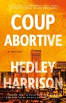 Coup Abortive - Hedley Harrison - 9781913551124