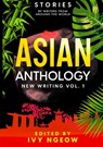 Asian Anthology - Ivy Ngeow ; E P Chiew ; Mk Eidson - 9781913584108