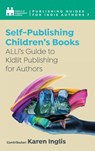 Self-Publishing a Children’s Book - Alliance of Independent Authors - 9781913588830