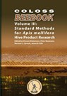 COLOSS BEEBOOK - Volume III - Vincent L Dietemann Et Al (Editors) - 9781913811051