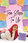 Ten Steps To Us - Attiya Khan - 9781913835101