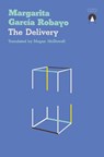 The Delivery - Margarita Garcia Robayo - 9781913867690