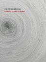 Propagazioni - Giulio Dalvit ; Xavier F Salomon - 9781913875251