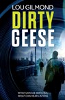 Dirty Geese - Lou Gilmond - 9781914148538