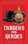 Traders and Heroes - SOMBART,  Werner - 9781914208324