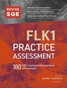 Revise SQE FLK1 Practice Assessment - Mark Thomas - 9781914213441