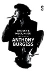 Chatsky & Miser, Miser! Two Plays by Anthony Burgess - Alexander Griboyedov ; Jean-Baptiste Poquelin Moliere - 9781914228889