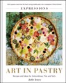 Expressions: Art in Pastry - Julie Jones - 9781914239137