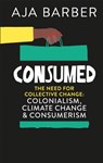 Consumed - Aja Barber - 9781914240089