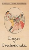 Dances of Czechoslovakia - Mila Lubinova - 9781914311185