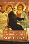 Mijn ontmoeting met Archimandriet Sophrony - Aartspriester Silouan Osseel - 9781914337222