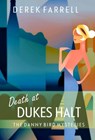 Death At Dukes Halt - Derek Farrell - 9781914475092