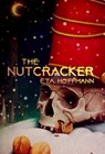 The Nutcracker - Eta Hoffmann - 9781914475252