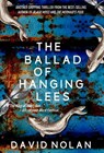 The Ballad Of Hanging Lees - NOLAN,  David - 9781914475382
