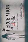 The Perception Of Dolls - Anthony Croix - 9781914475481