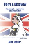 Deny and Disavow - Prof. Alan Lester - 9781914489143
