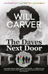 The Daves Next Door - Will Carver - 9781914585180