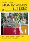 Honey Wines and Beers - Clara Furness - 9781914934308