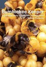 Bumblebee Keeper - Nelson Pomeroy - 9781914934568