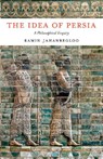 The Idea of Persia - Ramin Jahanbegloo - 9781914983498