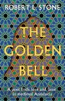 The Golden Bell - Robert L. Stone - 9781915036537