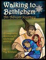 Walking to Bethlehem - ROWLAND,  Fay - 9781915150028