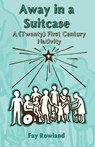 Away in a Suitcase - ROWLAND,  Fay - 9781915150103