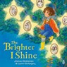 The Brighter I Shine - Kamee Abrahamian - 9781915244833