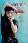 Siouxsie and the Banshees - The Early Years - Laurence Hedges - 9781915246240