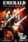 Emerald: Thin Lizzy's Golden Era - Martin Popoff - 9781915246356