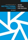 The Definitive Guide to Instructional Coaching: Seven factors for success (UK edition) - Jim Knight - 9781915261670