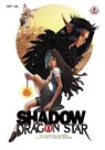 Shadow of the Dragon Star - SHARMAN,  Ian - 9781915387110