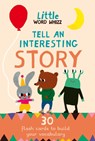 Tell An Interesting Story -  - 9781915569127