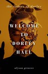 Welcome to Dorley Hall - Alyson Greaves - 9781915584649