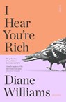 I Hear You’re Rich - Diane Williams - 9781915590589